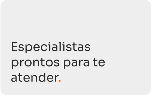 Especialistas prontos para te atender
